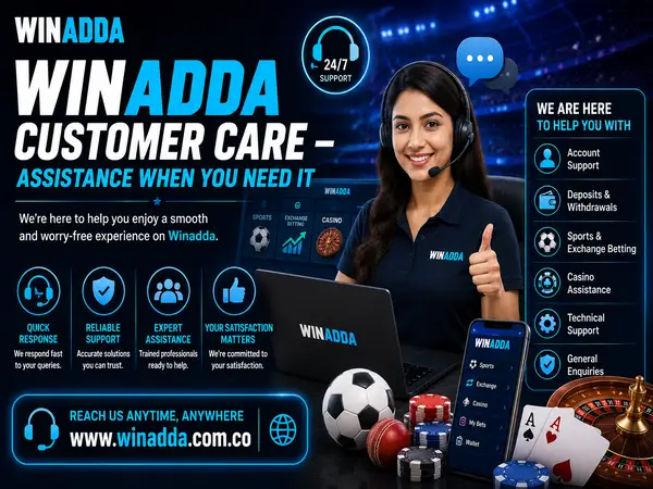 Winadda Customer Care – Assistance When You Need It