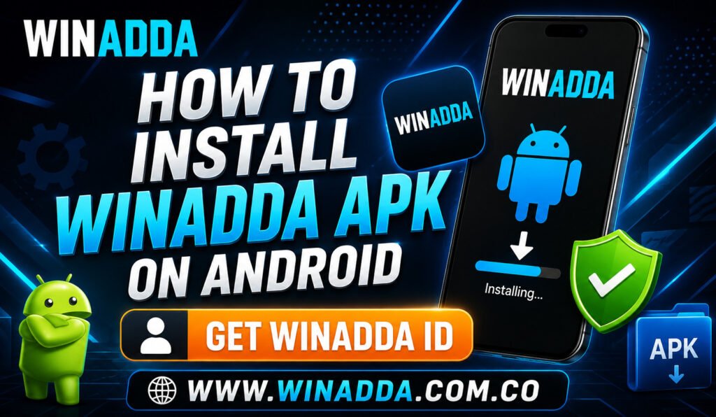 How to Install Winadda APK on Android