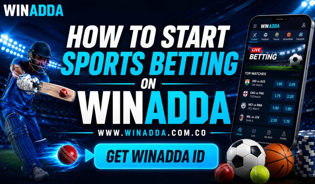 How to Start Sports Betting on Winadda