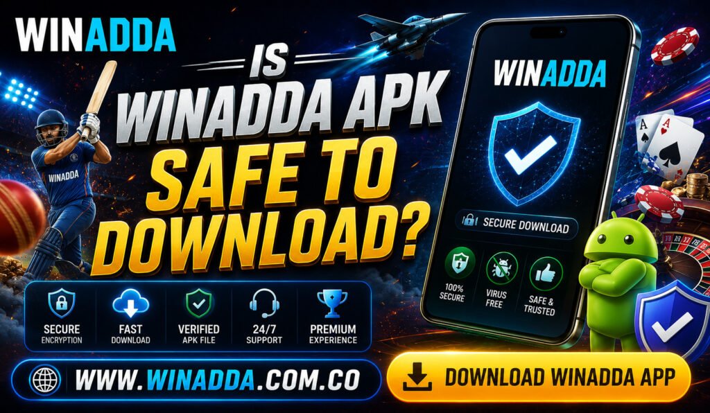 Is Winadda APK Safe to Download